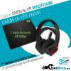 Casque Gaming Omen By HP Mindframe + 1 tapis souris offert