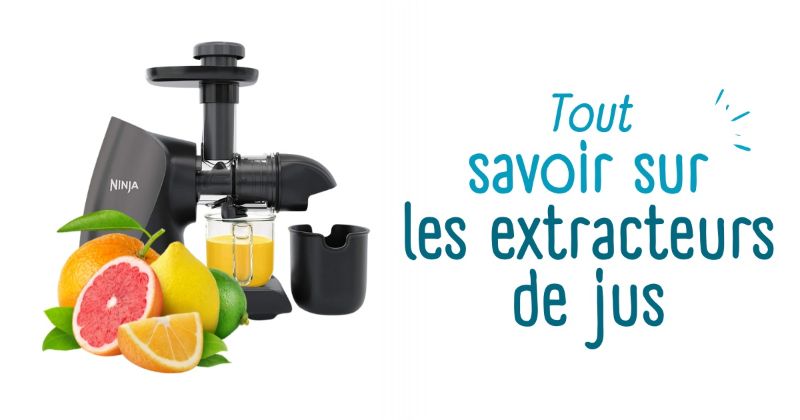 Picture for blog post Tout Savoir sur les Extracteurs de Jus
